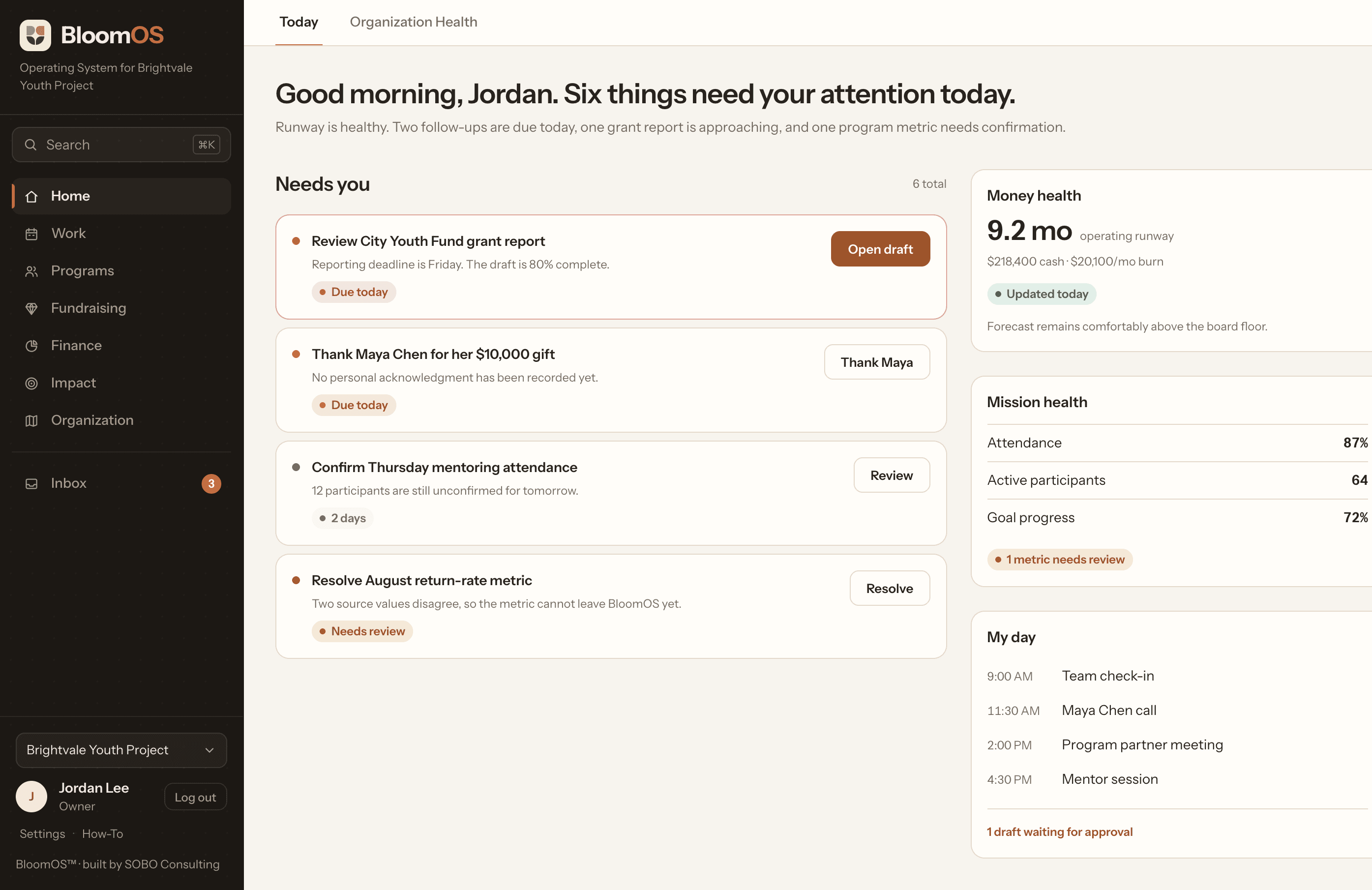 BloomOS home screen showing what needs attention today, money health, and mission health